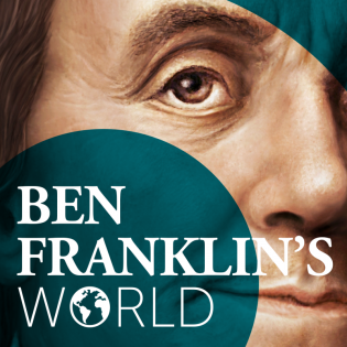 Ben Franklin's World Podcast