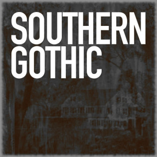 Southern Gothic Podcast