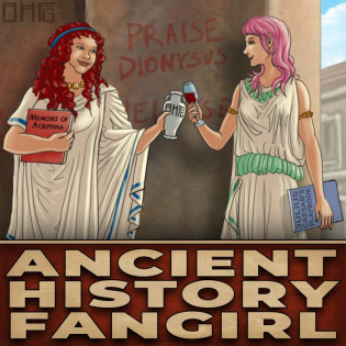 Ancient History Fangirl podcast