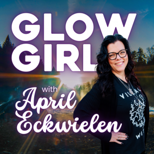 Glow Girl Podcast