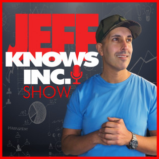Jeff Knows Inc Show