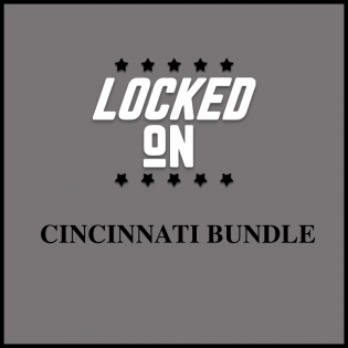 Locked On Cincinnati Bundle (2 shows)