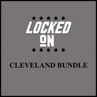 Locked On Cleveland Bundle (3 shows)