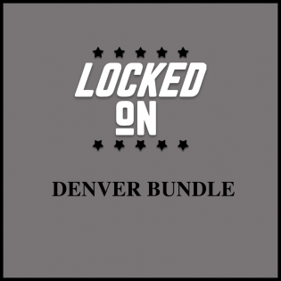 Locked On Denver Bundle (3 shows)