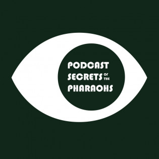 Podcast Secrets of the Pharaohs - a Peep Show