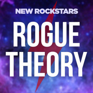 Rogue Theory: A New Rockstars Podcast
