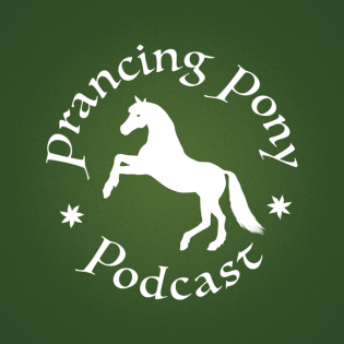 The Prancing Pony Podcast - Tolkien & Middle-earth